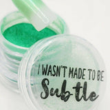 I Wasn't Made to be Subtle, Pigment by thePINKchair - thePINKchair.ca - Nail Art - thePINKchair nail studio