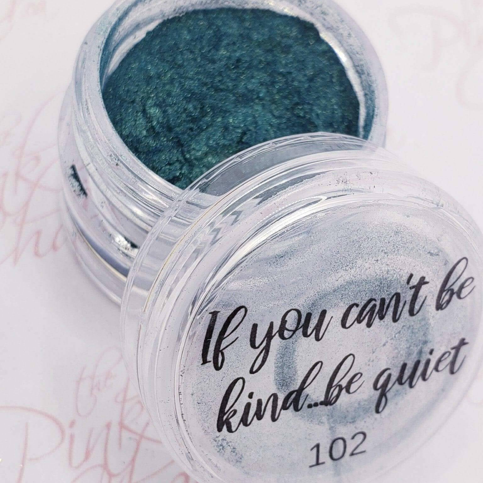 If You Can’t be Kind...be Quiet, Pigment by thePINKchair - thePINKchair.ca - Nail Art - thePINKchair nail studio