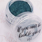 If You Can’t be Kind...be Quiet, Pigment by thePINKchair - thePINKchair.ca - Nail Art - thePINKchair nail studio
